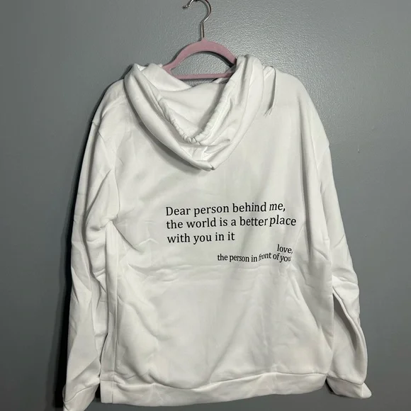 White Hoodie with Inspirational Quote you are enough dear person behind me - Picture 1 of 3